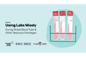 Using Labs Wisely During Global Blood Tube and Other Resource Shortages